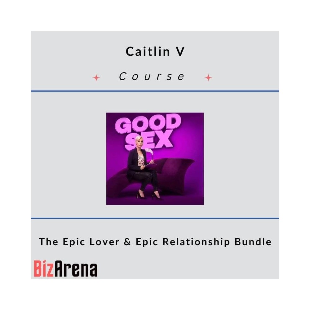 Caitlin V ? The Epic Lover & Epic Relationship Bundle