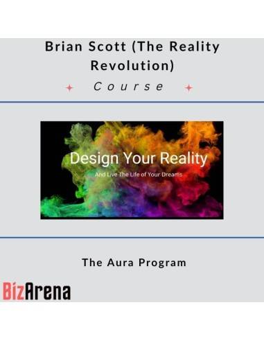 an image of Brian Scott (The Reality Revolution) ? The Aura Program 