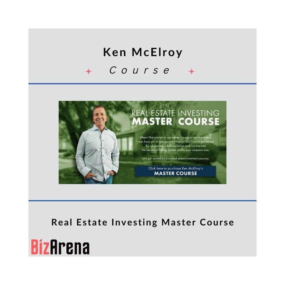 Ken McElroy - Real Estate Investing Master Course