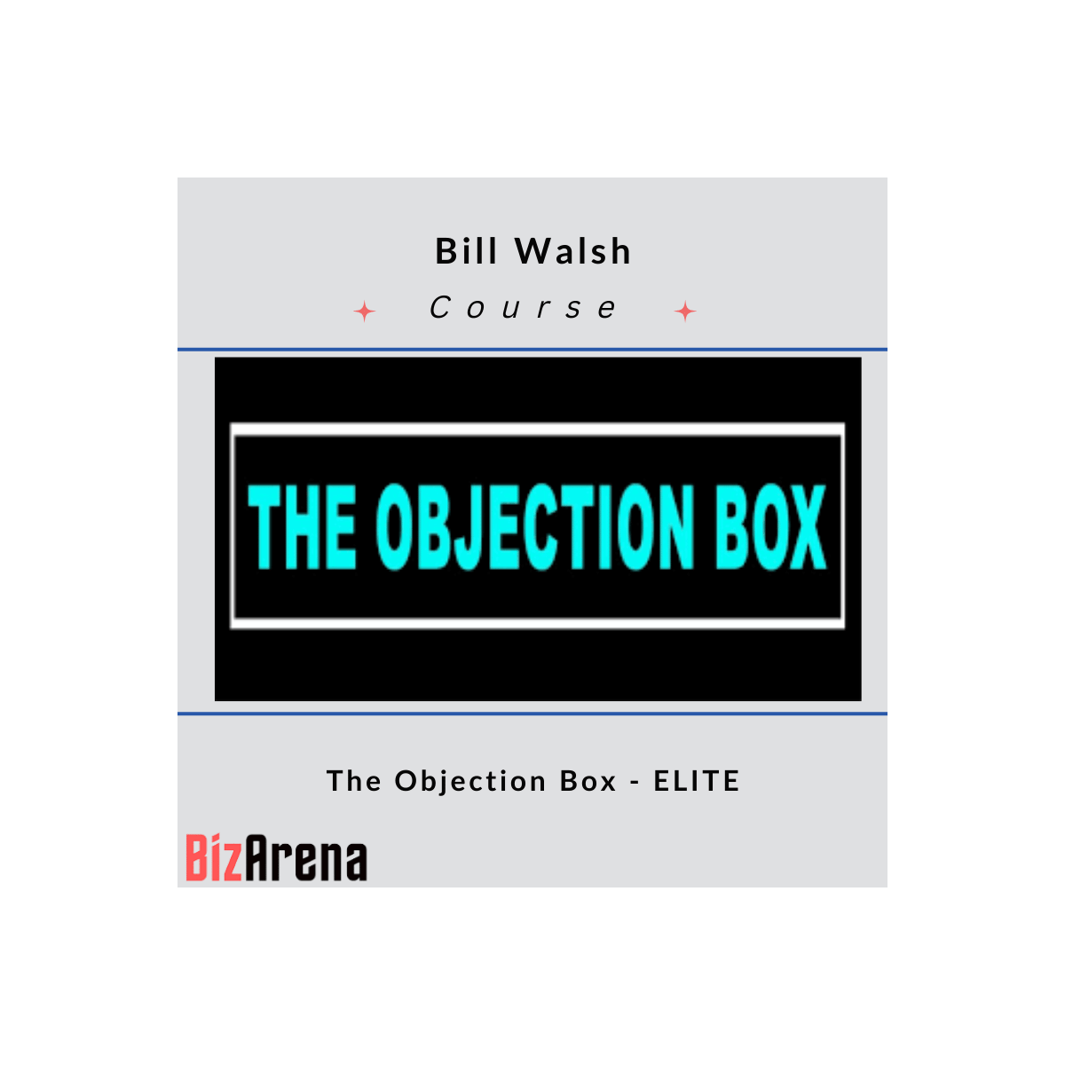Bill Walsh - The Objection Box - ELITE