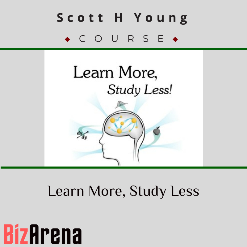 an image of Scott H Young - Learn More, Study Less 