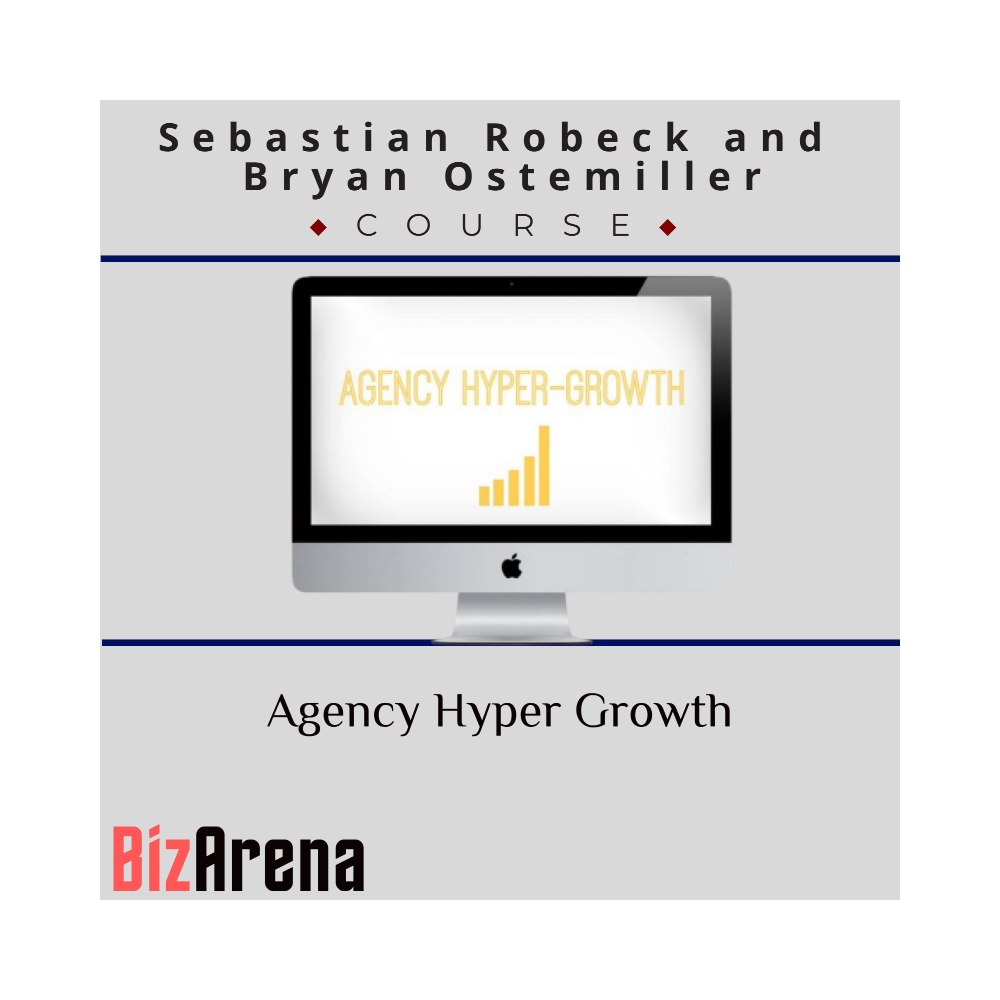 Sebastian Robeck and Bryan Ostemiller ? Agency Hyper Growth