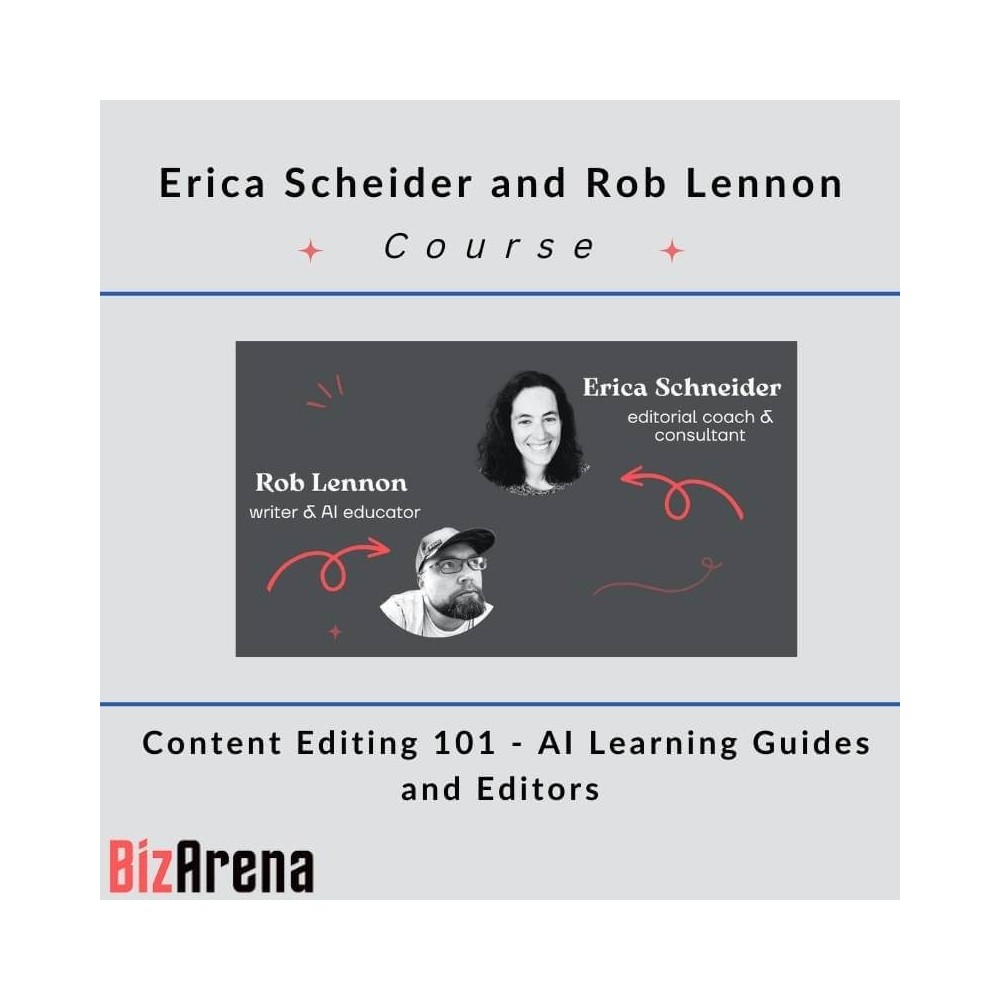 Erica Scheider and Rob Lennon - Content Editing 101