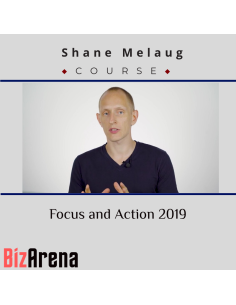 Shane Melaug ? Focus and Action 2019 ? Productivity course