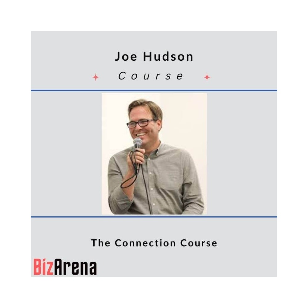 Joe Hudson ? The Connection Course