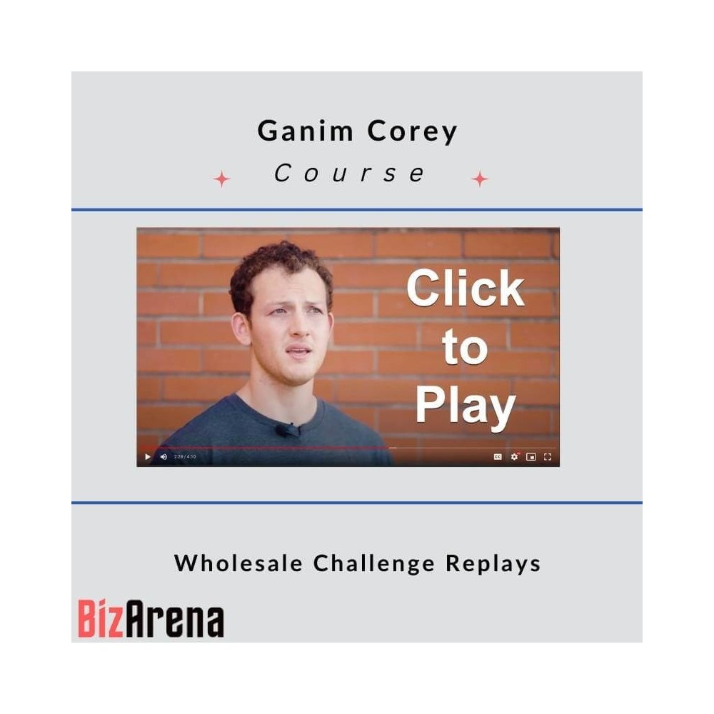 Ganim Corey ? Wholesale Challenge Replays