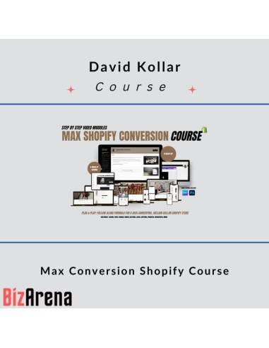 an image of David Kollar ? Max Conversion Shopify Course 