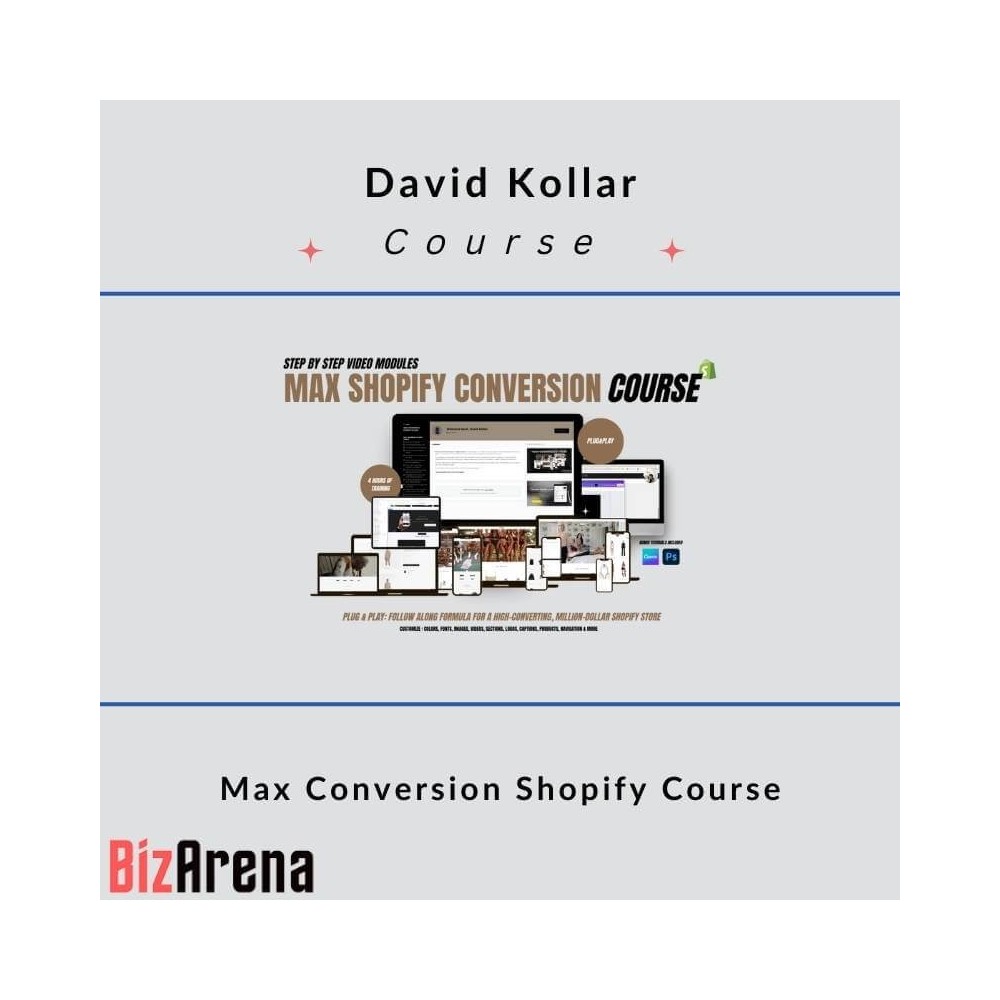 David Kollar ? Max Conversion Shopify Course