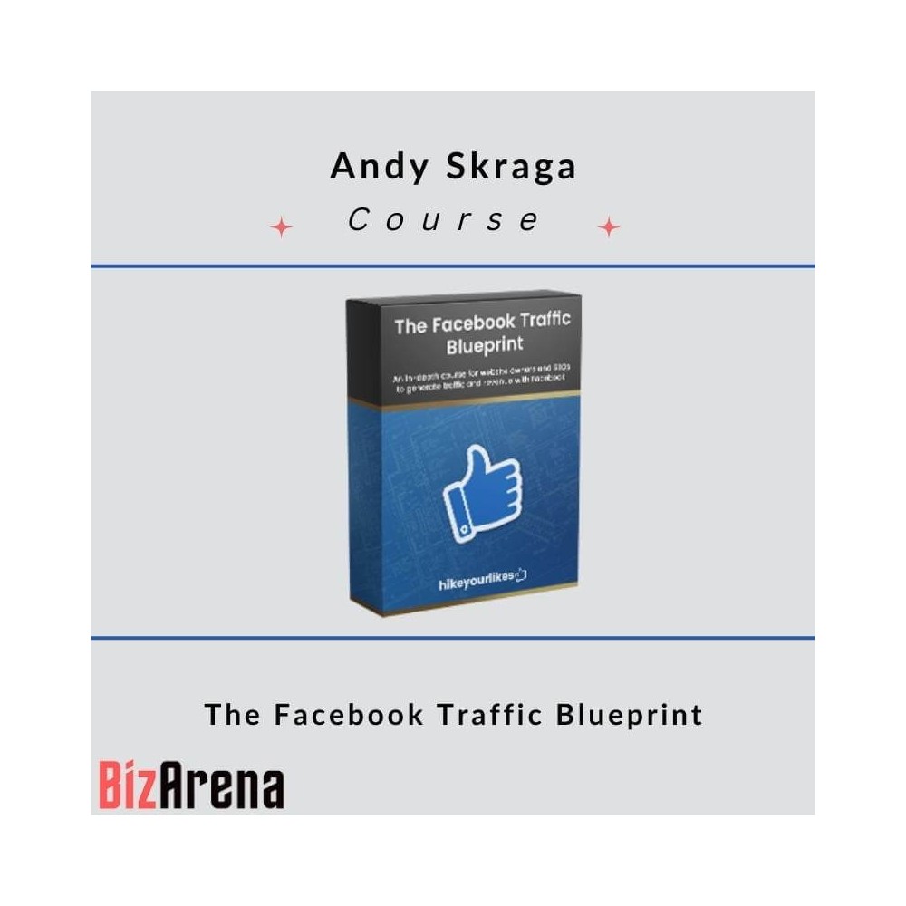 Andy Skraga ? The Facebook Traffic Blueprint