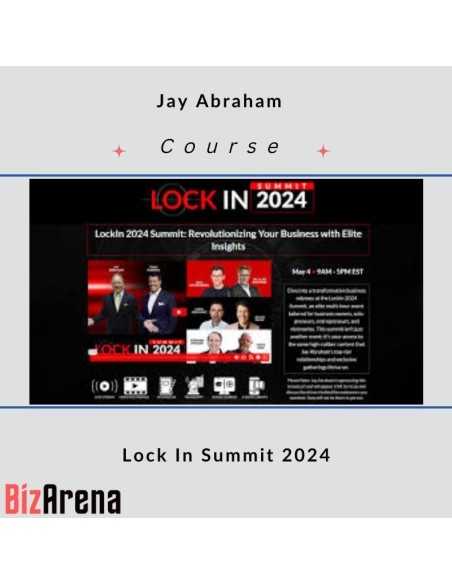 an image of Jay Abraham ? Lock In Summit 2024 