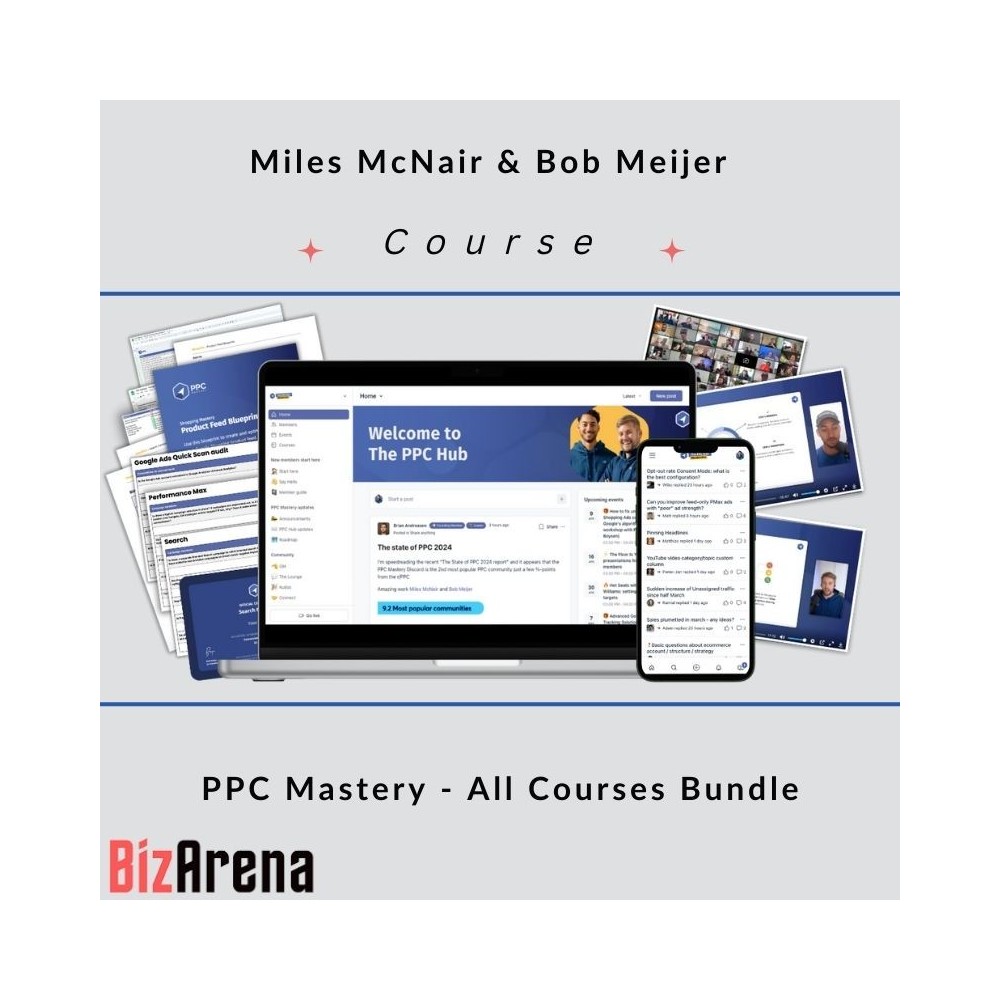 Miles McNair & Bob Meijer - PPC Mastery - All Courses Bundle
