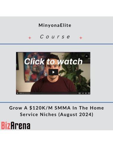 an image of MinyonaElite - Grow A $120K SMMA In The Home Service Niches 