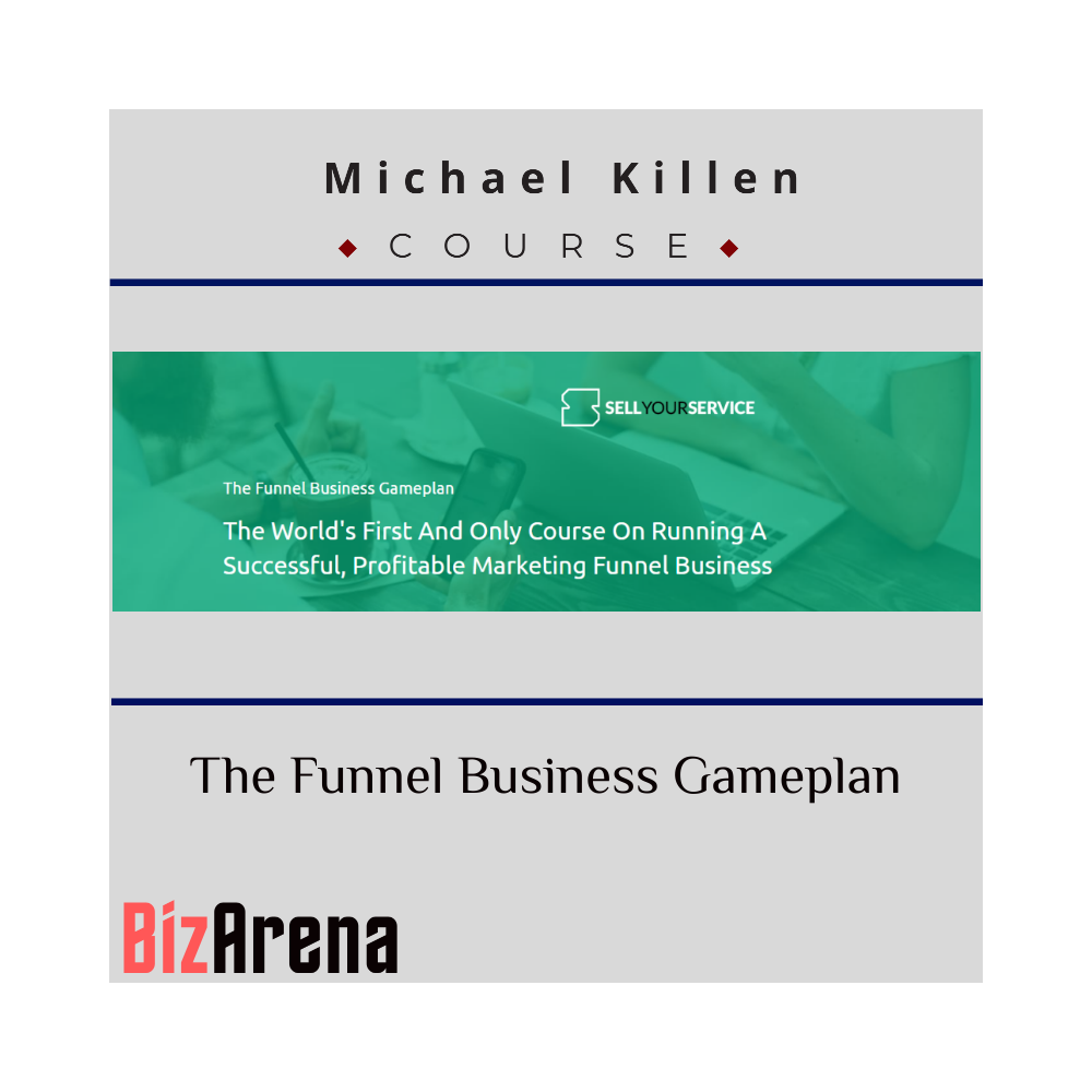 Michael Killen ? The Funnel Business Gameplan