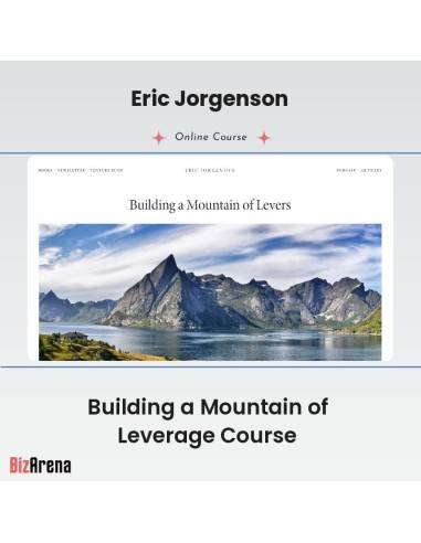 an image of Eric Jorgenson - Building a Mountain of Leverage Course 