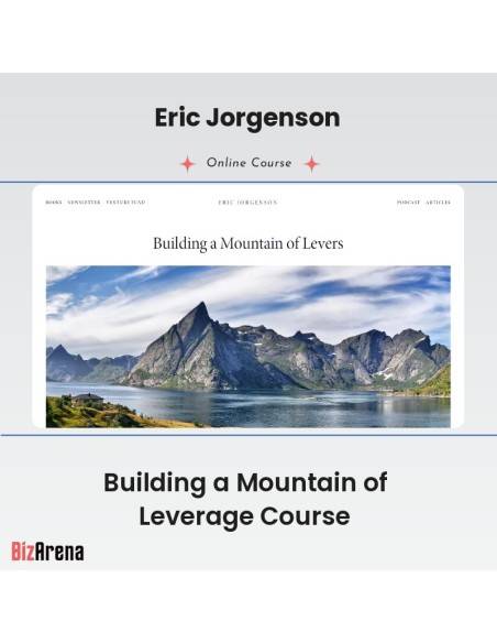 an image of Eric Jorgenson - Building a Mountain of Leverage Course 