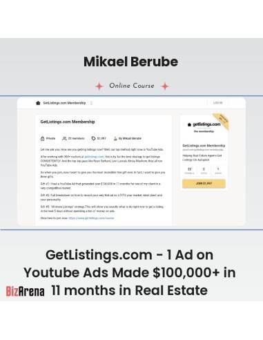 an image of Mikael Berube - GetListings.com - 1 Ad on Youtube Ads Made $100,000+ in 11 months in Real Estate 