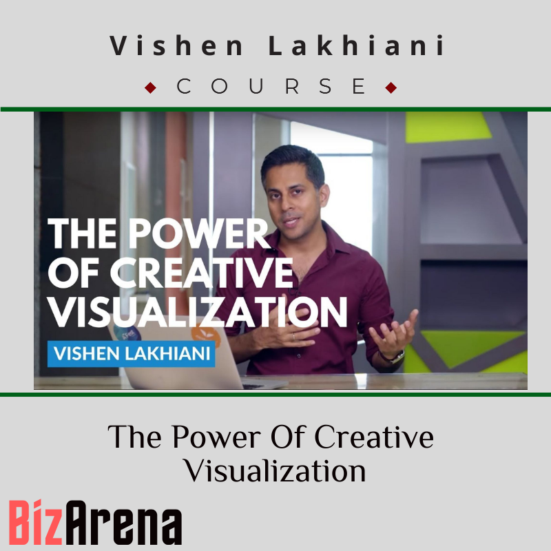 an image of Vishen Lakhiani - The Power Of Creative Visualization 