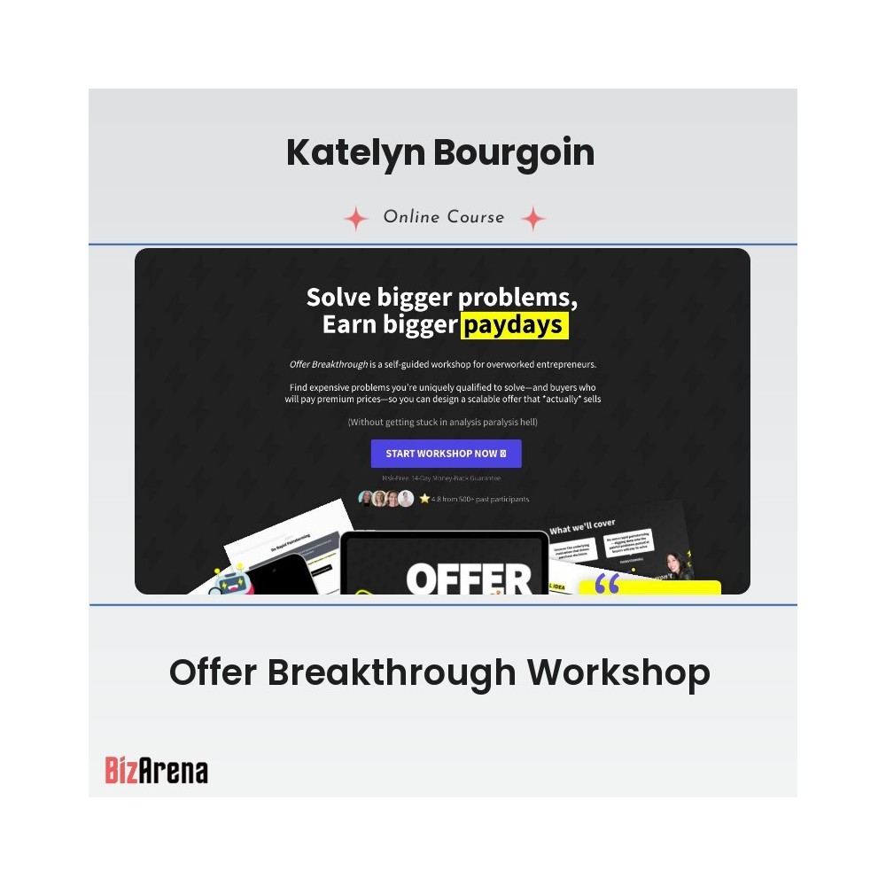 Katelyn Bourgoin - Offer Breakthrough Workshop