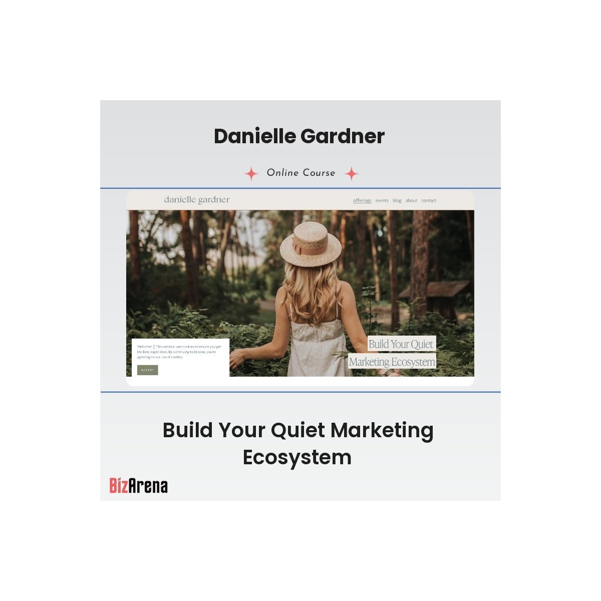 Danielle Gardner - Build Your Quiet Marketing Ecosystem