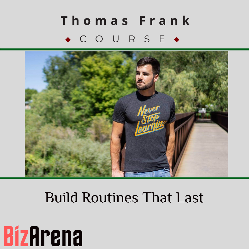 an image of Thomas Frank ? Build Routines That Last 