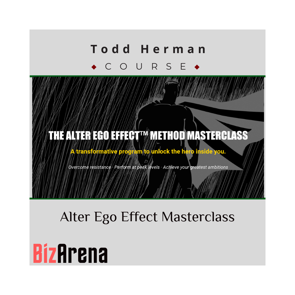 Todd Herman ? Alter Ego Effect Masterclass