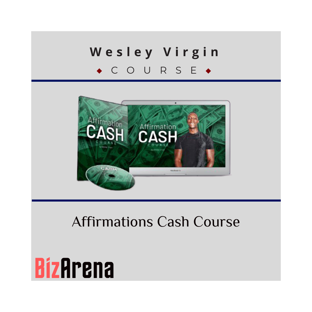 Wesley Virgin - Affirmations Cash Course