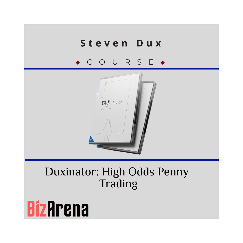 Steven Dux ? Duxinator: High Odds Penny Trading