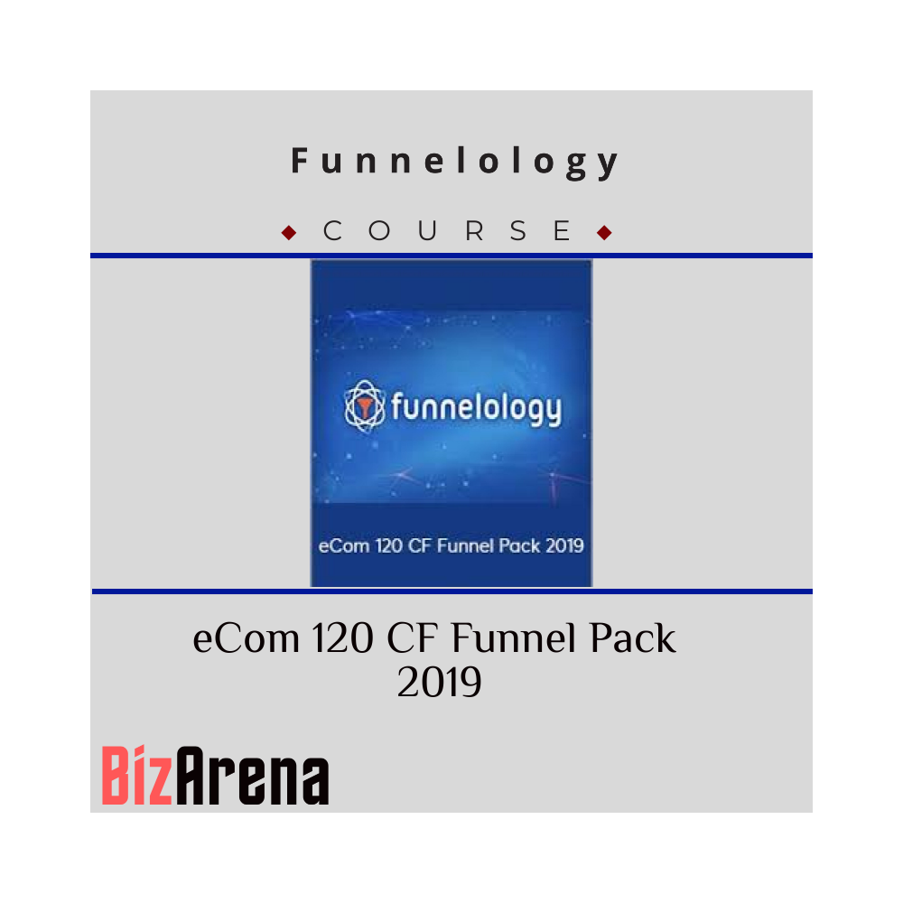Funnelology - eCom 120 CF Funnel Pack 2019
