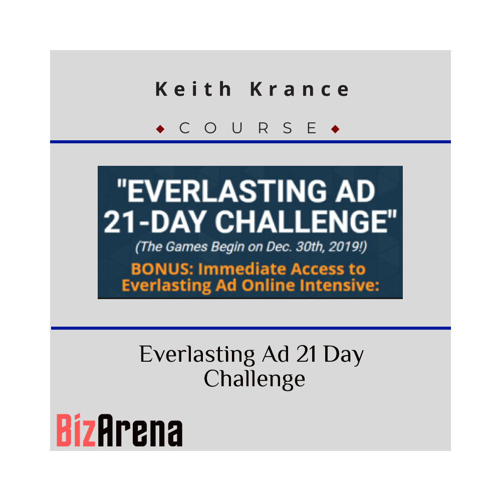 Keith Krance - Everlasting Ad 21 Day Challenge