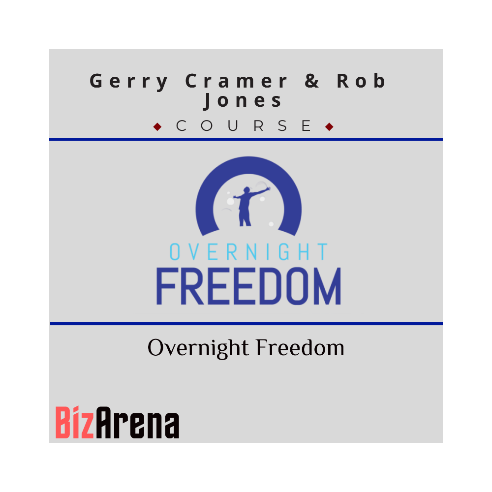 Overnight Freedom by Gerry Cramer and Rob Jones
