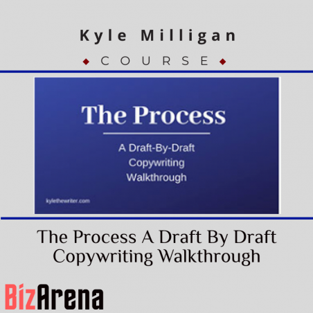 an image of Kyle Milligan - The Process A Draft By Draft Copywriting Walkthrough 