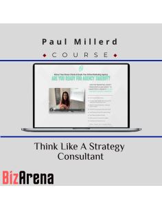 Paul Millerd - Think Like A Strategy Consultant