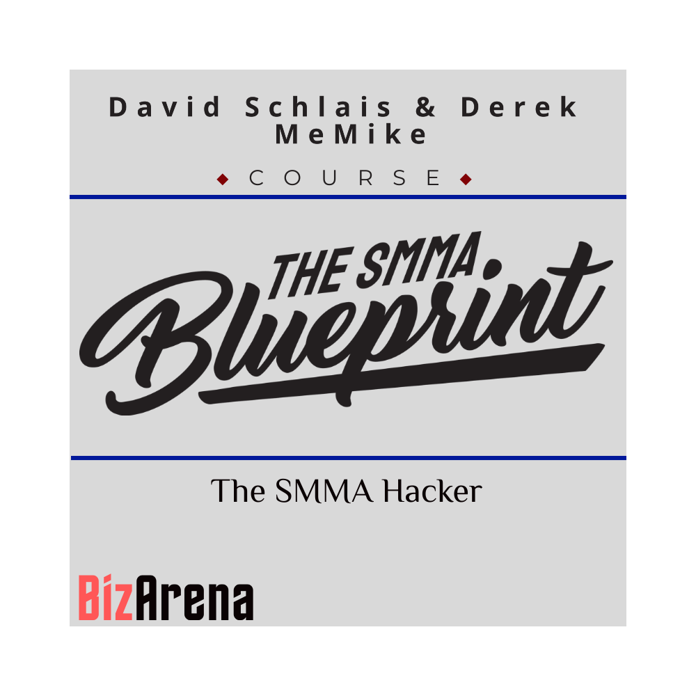 David Schlais & Derek MeMike - The SMMA Hacker