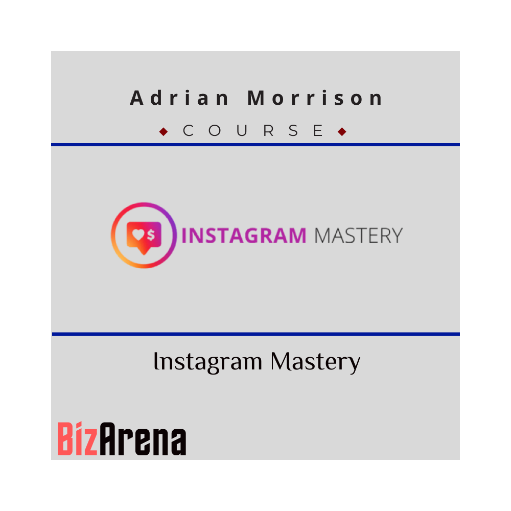 Adrian Morrison - Instagram Mastery