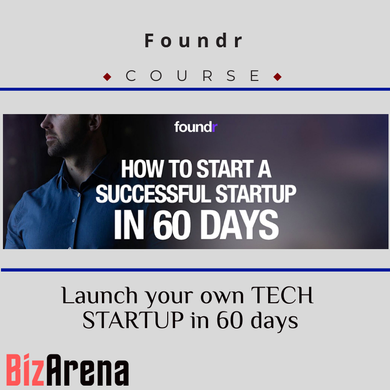 an image of Foundr - Launch your own TECH STARTUP in 60 days 