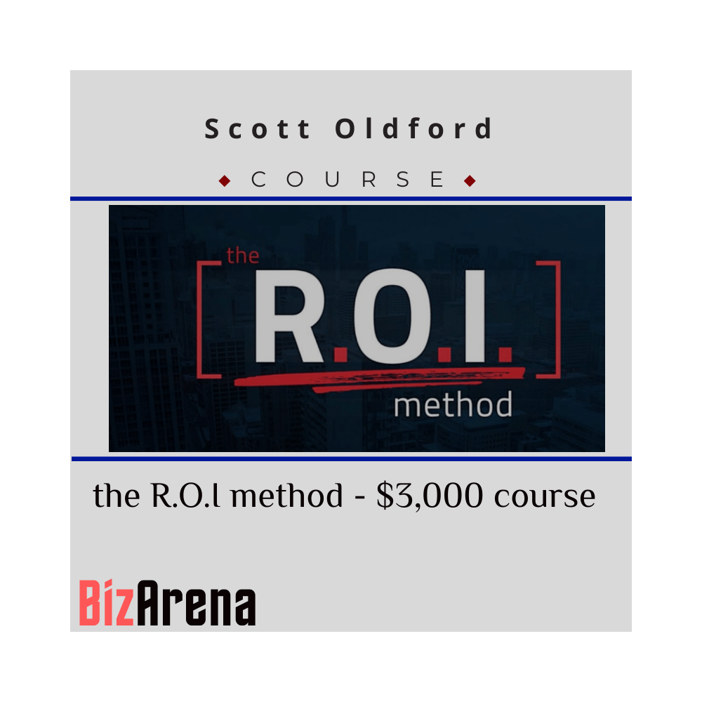 Scott Oldford - the R.O.I method - $3,000 course