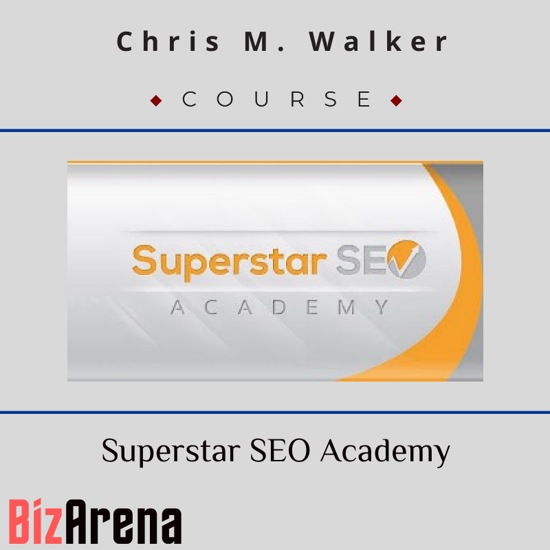 an image of Chris M. Walker - Superstar SEO Academy 