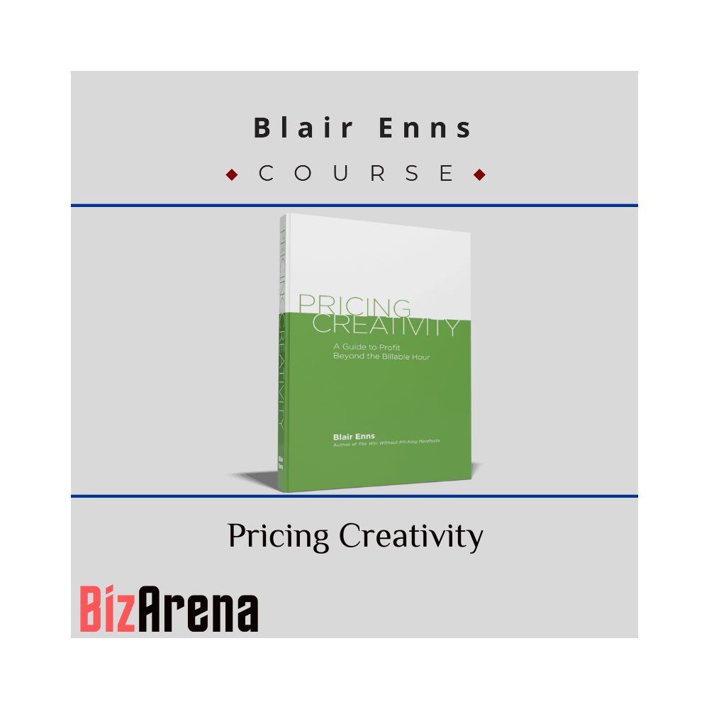 Blair Enns - Pricing Creativity