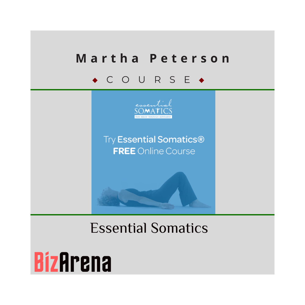 Martha Peterson - Essential Somatics