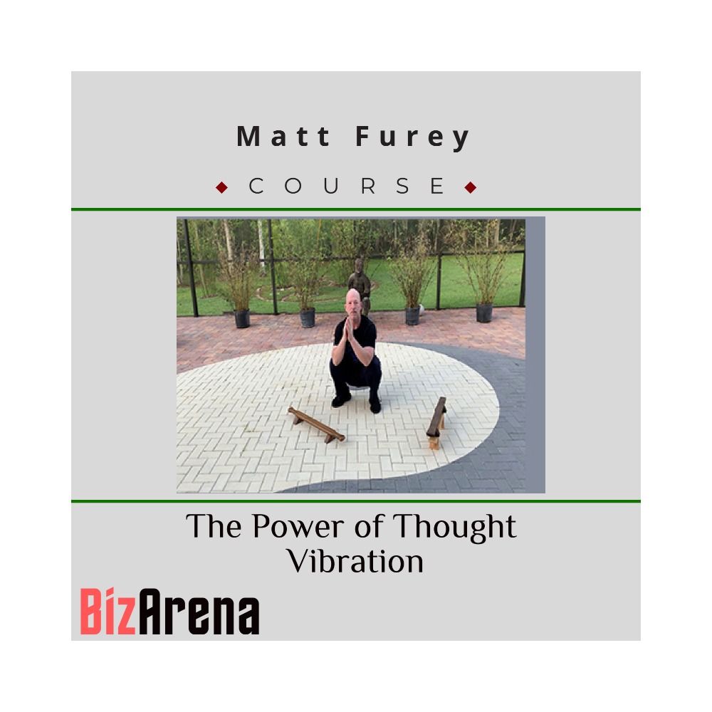 Matt Furey - The Power of Thought Vibration