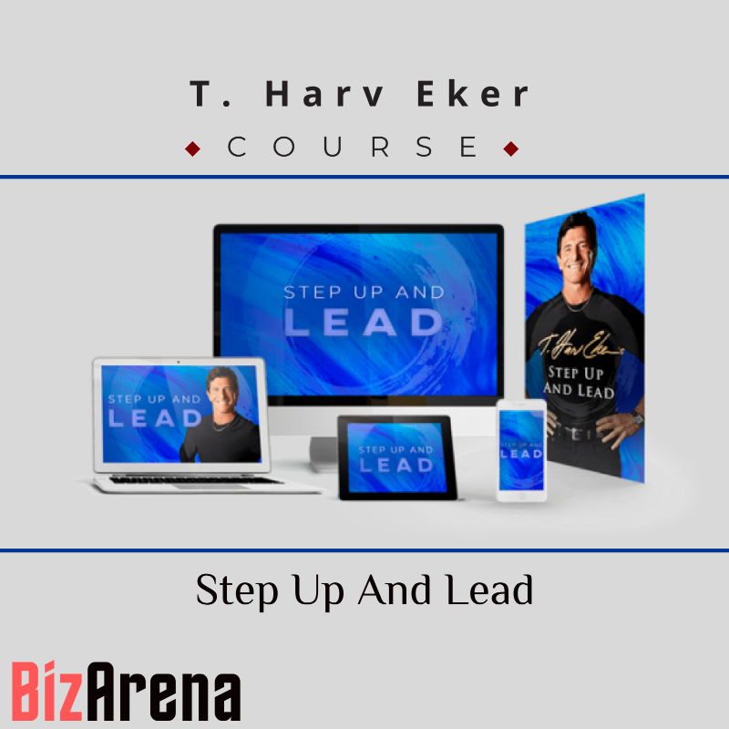 an image of T. Harv Eker ? Step Up And Lead 