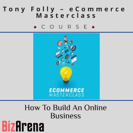an image of Tony Folly ? eCommerce Masterclass-How To Build An Online Business 
