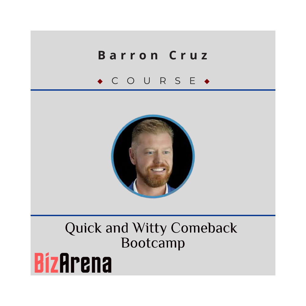 Barron Cruz - Quick and Witty Comeback Bootcamp