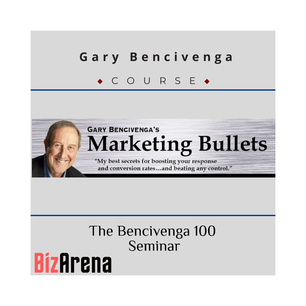 Gary Bencivenga - The Bencivenga 100 Seminar