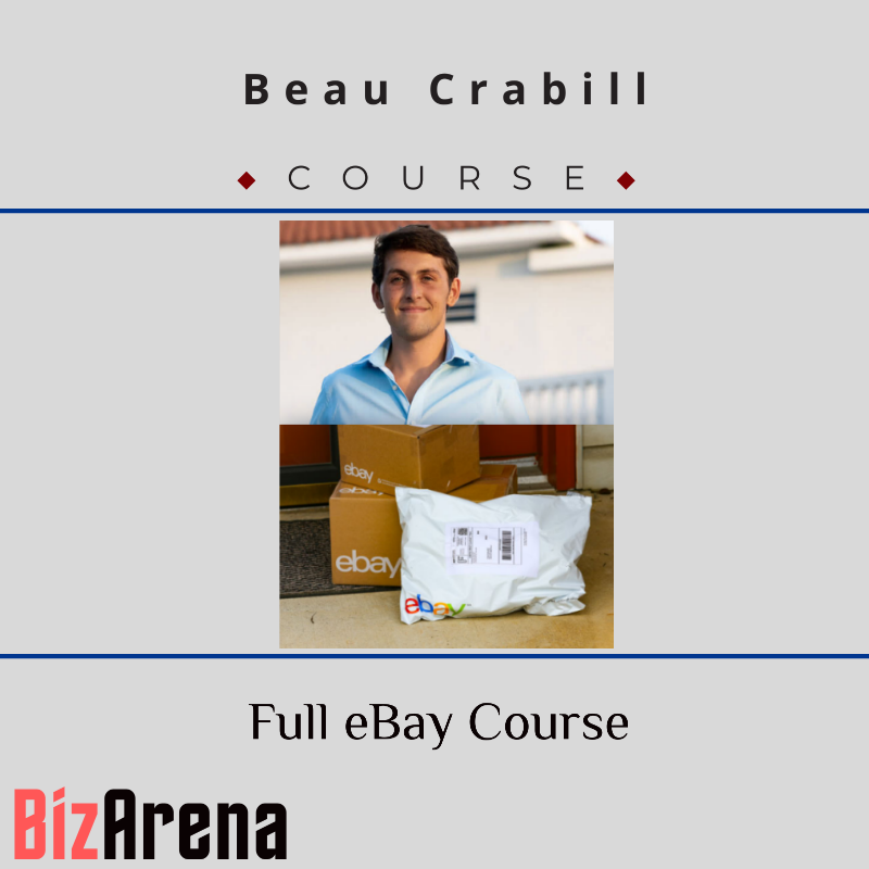 an image of Beau Crabill - Full eBay Course 