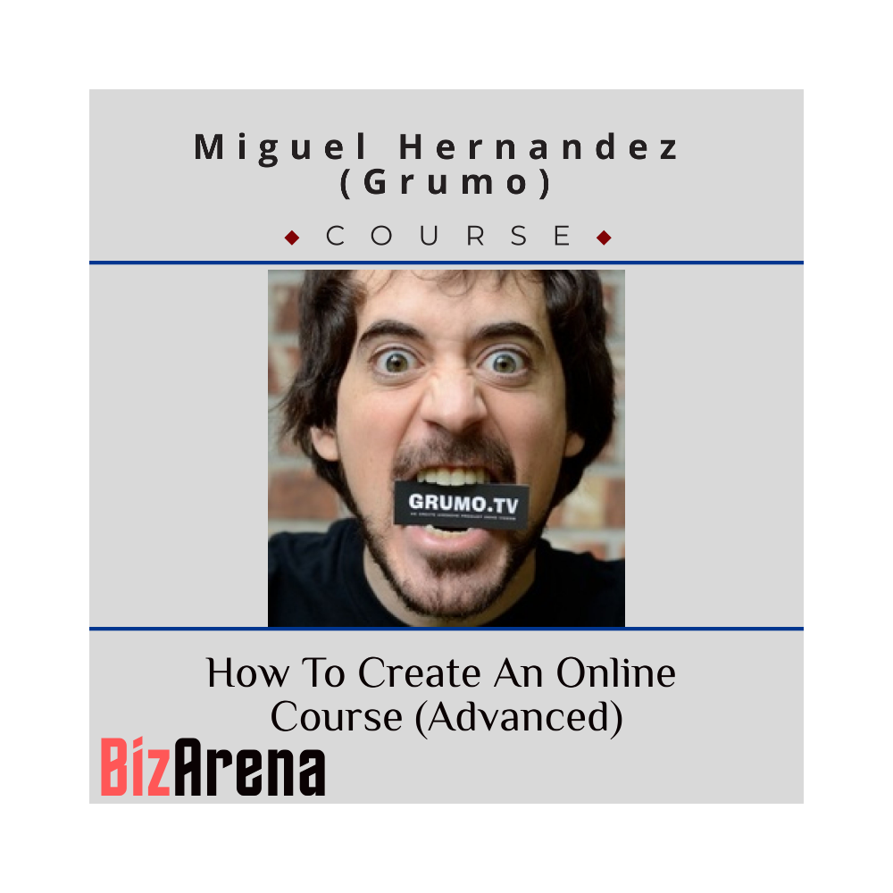Miguel Hernandez (grumo) - How To Create An Online Course (Advanced)
