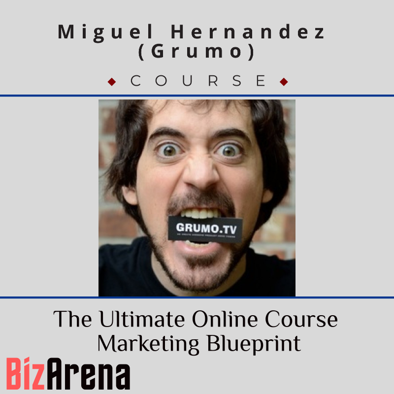an image of Miguel Hernandez (grumo) - The Ultimate Online Course Marketing Blueprint 