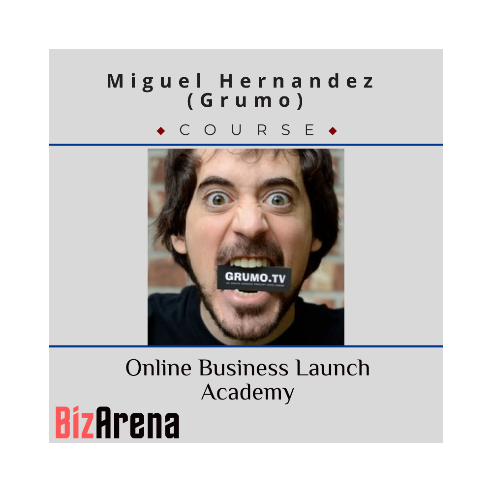 Miguel Hernandez (grumo) - Online Business Launch Academy