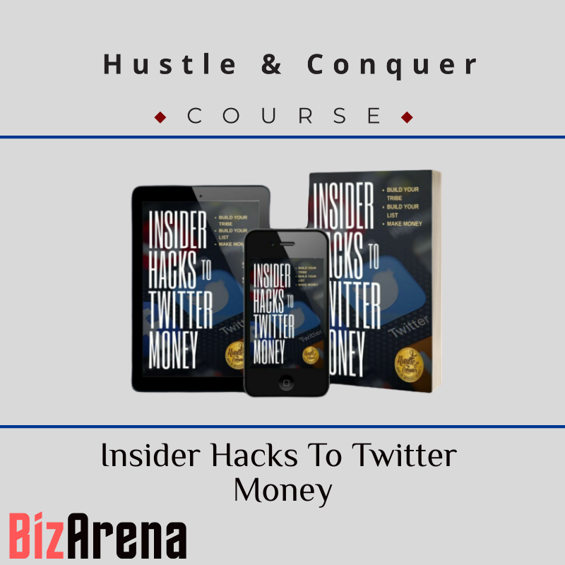 an image of Hustle & Conquer - Insider Hacks To Twitter Money 