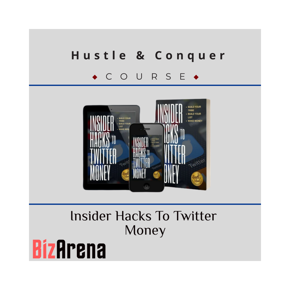 Hustle & Conquer - Insider Hacks To Twitter Money